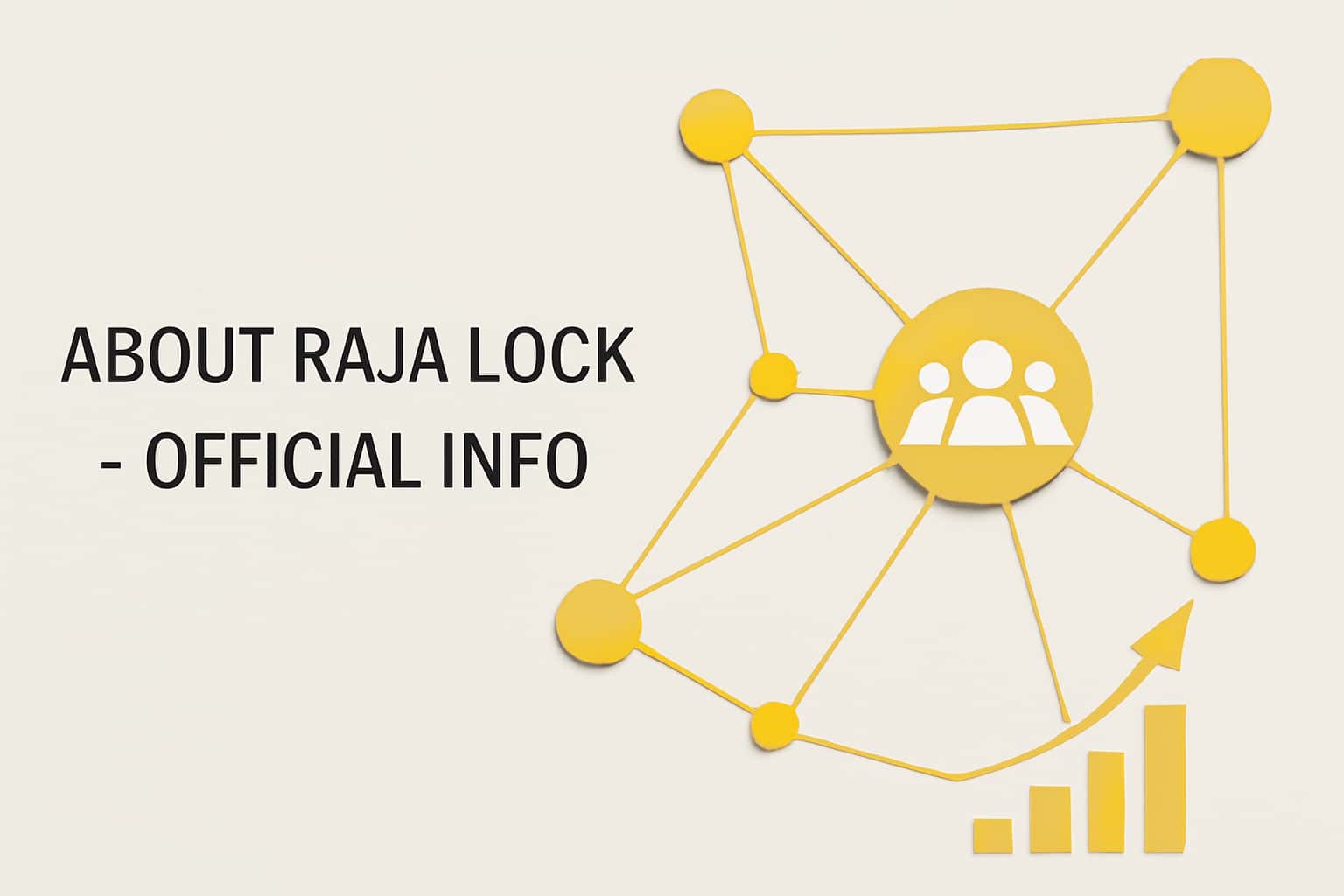 About Raja Lock - Official Info Interface